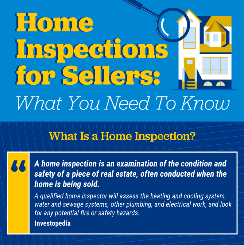 Home Inspections for Sellers: What You Need To Know